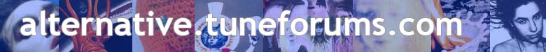 Alternative Music Forum - alternative.tuneforums.com